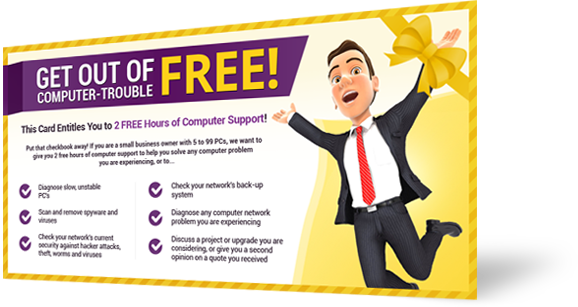 Voucher - Get Out of Computer Trouble FREE with 2 hours of computer support or network support